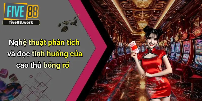 Nghệ thuật phân tích và đọc tình huống của cao thủ bóng rổ
